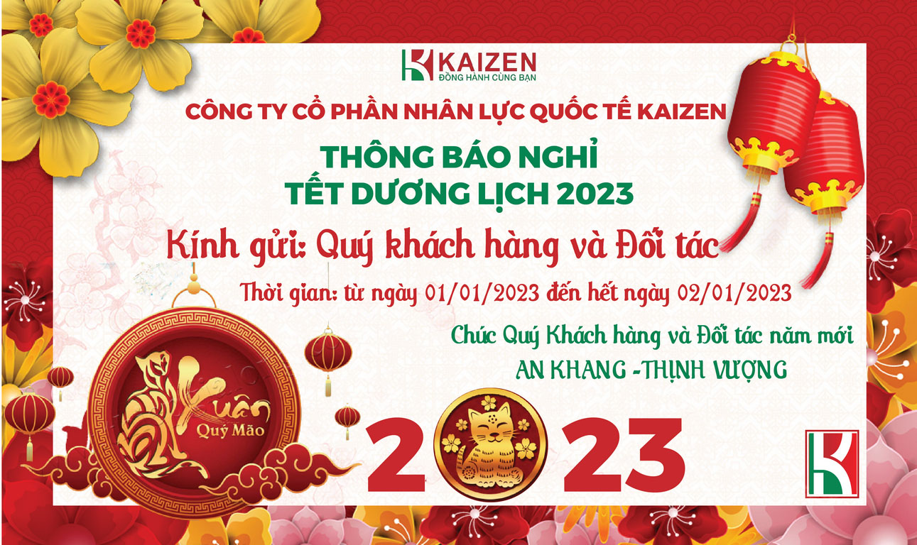 Thư cảm ơn Khách hàng của Tổng giám đốc Kaizen và Lịch nghỉ Tết Dương lịch 2023